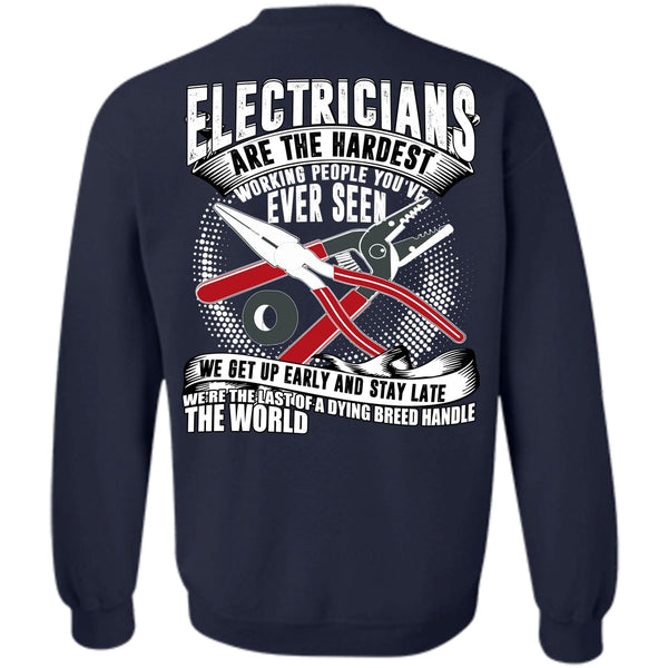 Dying Breed Handle T Shirt, I Love Electrician Sweatshirt