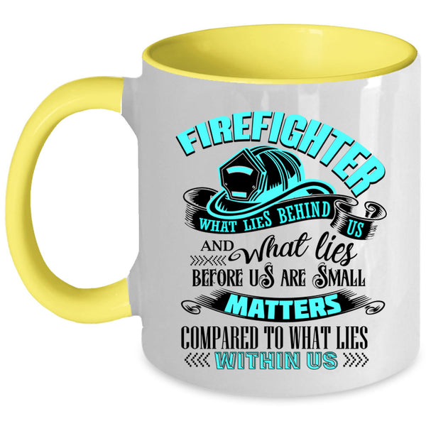 Funny Gift For Firefighter Coffee Mug, Firefighter Accent Mug