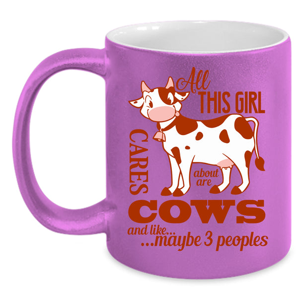 All This Girl Cares About Are Cows Coffee Mug, Cute Girls Coffee Cup