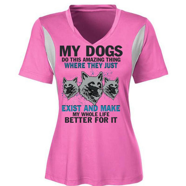 My Dogs Do This Amazing T Shirt, I Love My Dogs T Shirt, Awesome T-Shirts