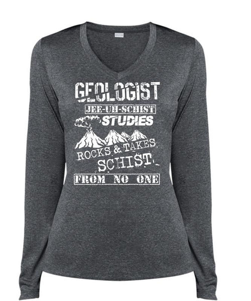 Being A Geologist T Shirt, Rocks And Takes Schist T Shirt, Cool Shirt (Ladies LS Heather V-Neck)