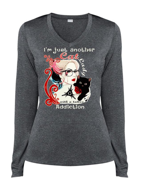 I'm Just Another Cat Lady T Shirt, Tattoo Addiction T Shirt, Cool Shirt (Ladies LS Heather V-Neck)