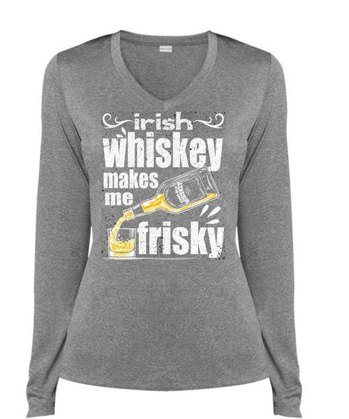 Irish Whiskey Makes Me Frisky T Shirt, Being A Drinker T Shirt, Cool Shirt (Ladies LS Heather V-Neck)