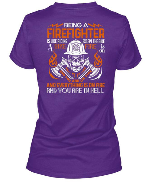 Being A Firefighter T Shirt, Like Riding A Bike Fire T Shirt