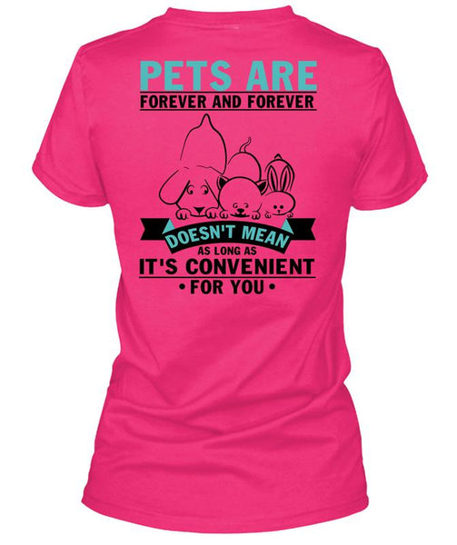Pets Are Forever T Shirt, I Love My Dog T Shirt