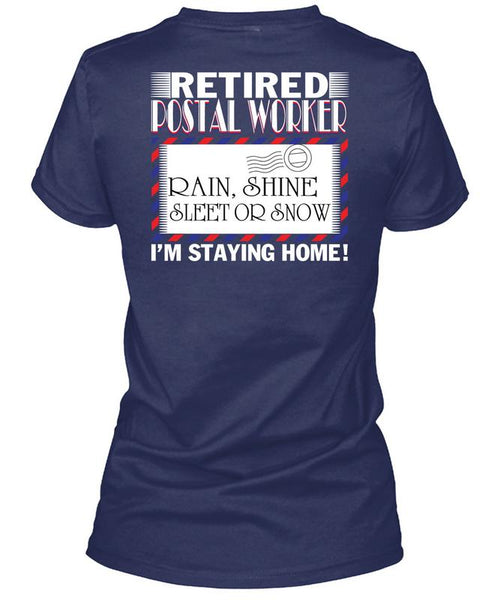 Retired Postal Worker T Shirt, Being A Postman T Shirt