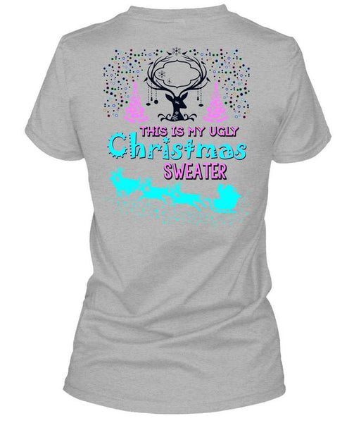 This Is My Ugly Christmas Sweater T Shirt, This Girl Loves Christmas T Shirt