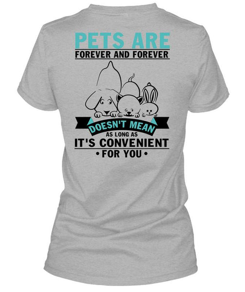 Pets Are Forever T Shirt, I Love My Dog T Shirt