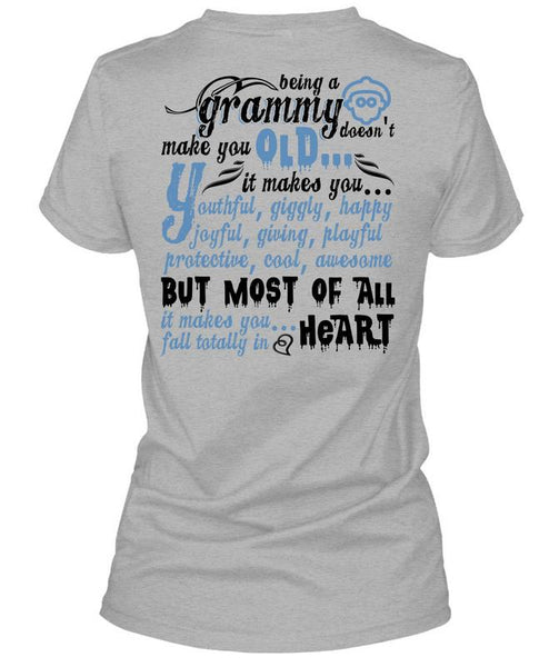 Being A Grammy Doesn't Make You Old T Shirt, I Love Nana T Shirt