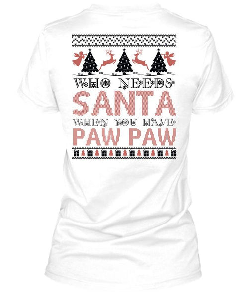 Who Needs Santa T Shirt, I Love Christmas T Shirt