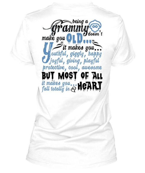 Being A Grammy Doesn't Make You Old T Shirt, I Love Nana T Shirt