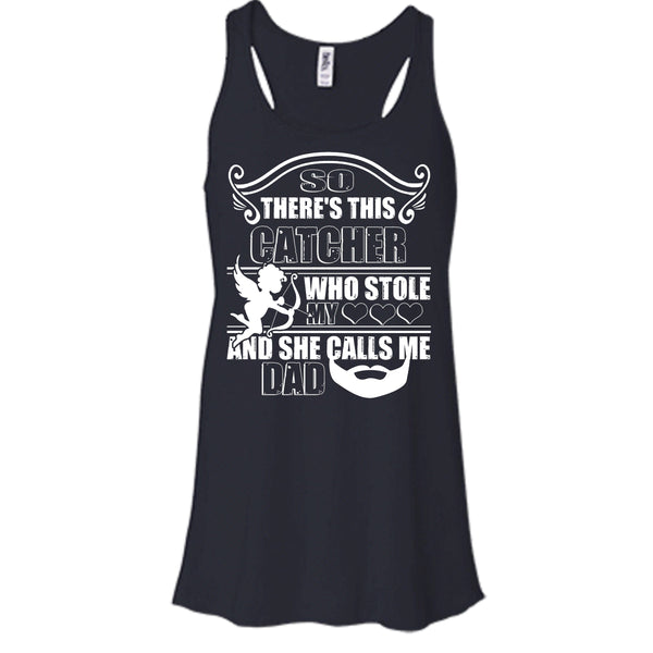 There’s This Catcher T Shirt, She Calls Me Dad T Shirt, Cool T Shirt