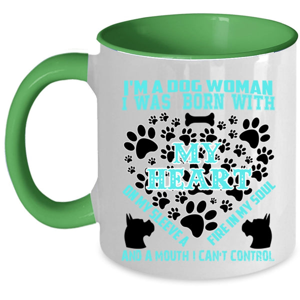 I Was Born With My Heart Coffee Mug, I'm A Dog Woman Accent Mug