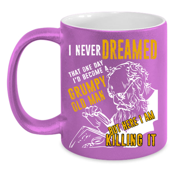 I'd Become A Grumpy Old Man Coffee Mug, Gift For Daddy Coffee Cup