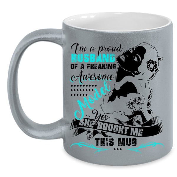 Cool Model's Husband Coffee Mug, I'm A Proud Husband Of A Model Accent Mug