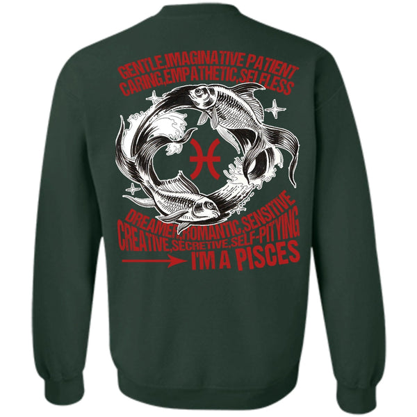Imaginative Patient T Shirt, I Love Pisces Sweatshirt