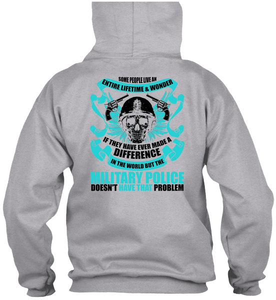 Military Police Doesn't Have That Problem T Shirt, I Love Police T Shirt