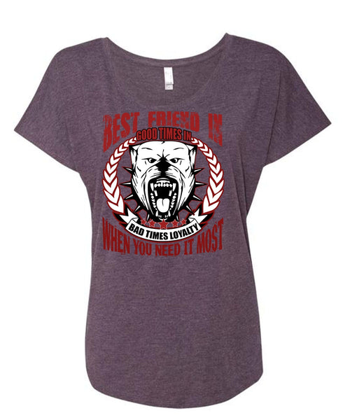 Best Friend In Good Times T Shirt, My Favorite T Shirt, Cool Shirt (Ladies' Triblend Dolman Sleeve)