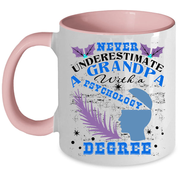 Cute Grandpa Coffee Mug, A Grandpa With A Psychology Degree Accent Mug