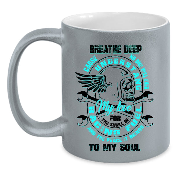 The Peace It Brings To My Soul Coffee Mug, My Love For The Smell Of Racing Accent Mug