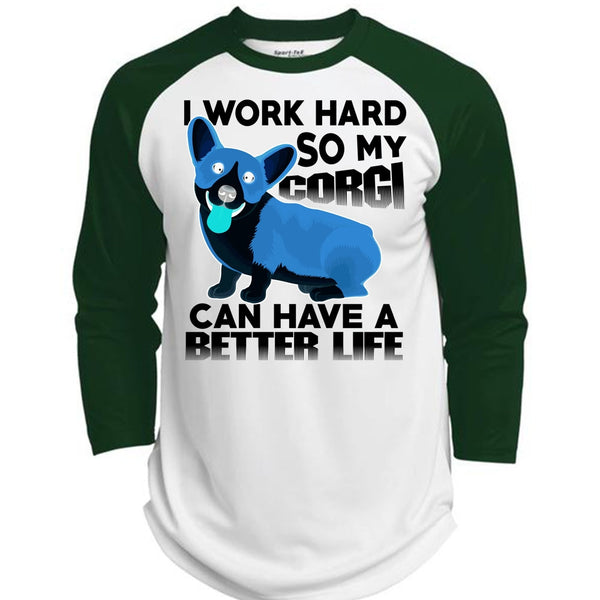 My Corgi Can Have A Better Life T Shirt, I Love My Dog T Shirt, Awesome T-Shirts  (Polyester Game Baseball Jersey)