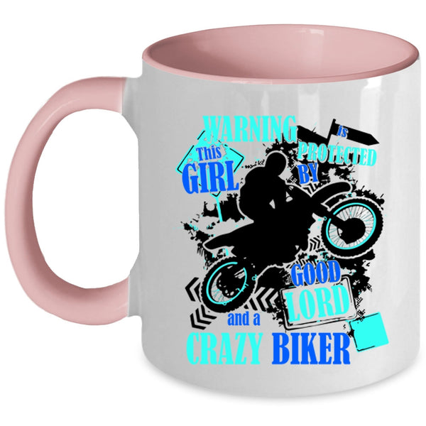 Cute Girls Coffee Mug, This Girl Is Protected By A Crazy Biker Accent Mug