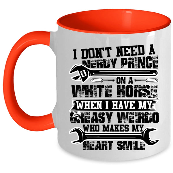 Who Makes My Heart Smile Coffee Mug, I Have My Greasy Weirdo Accent Mug