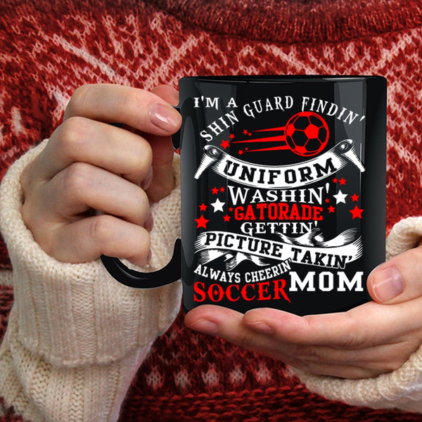 I'm A Soccer Mom Coffee Mug, Cute Soccer Mom Coffee Cup