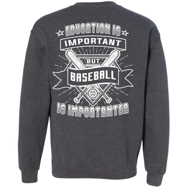 Education Is Important T Shirt, Sport Sweatshirt