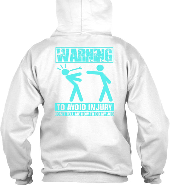 Warning To Avoid Injury T Shirt, I Love Mechanic T Shirt