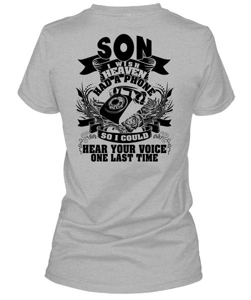 Son I Wish Heaven Had A Phone T Shirt, I Love Son T Shirt