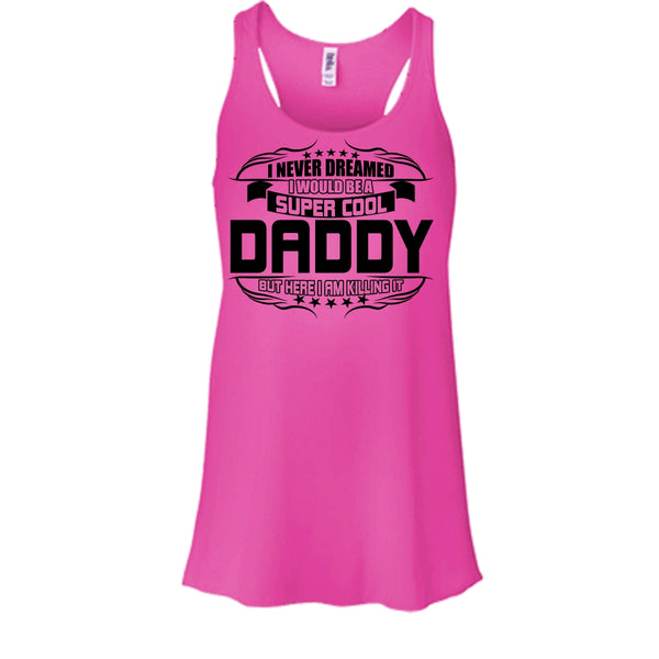Cool Daddy T Shirt, Gift For Dad Tank Top