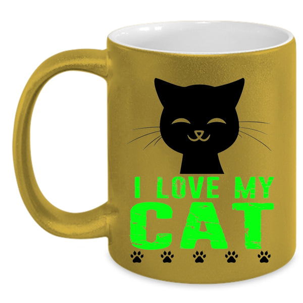 Cute Gift For My Daughter Coffee Mug, I Love My Cat Accent Mug