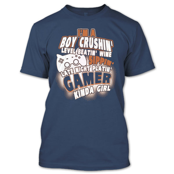 I'm A Boy Crushin' T Shirt, Gamer Kinda Girl T Shirt