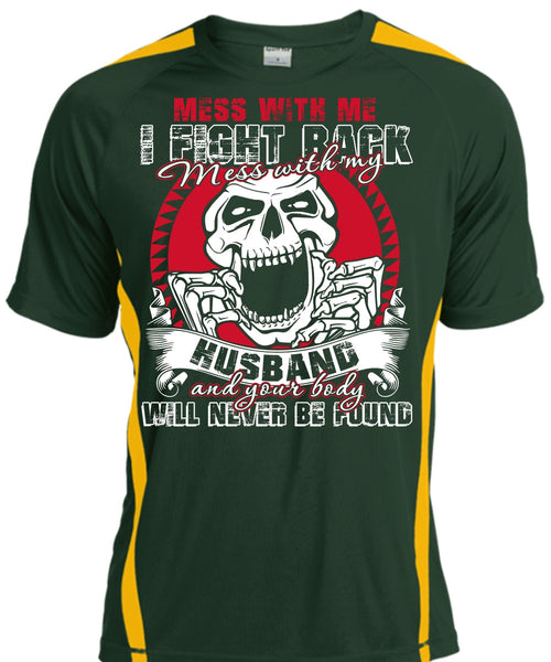 Mess With My Husband T Shirt, Being A Husband T Shirt, Cool Shirt