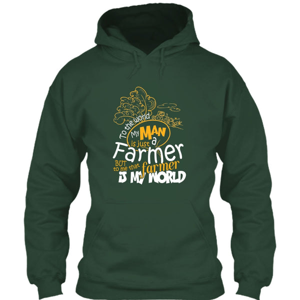 My Man Just A Farmer T Shirt, That Farmer Is My world T Shirt
