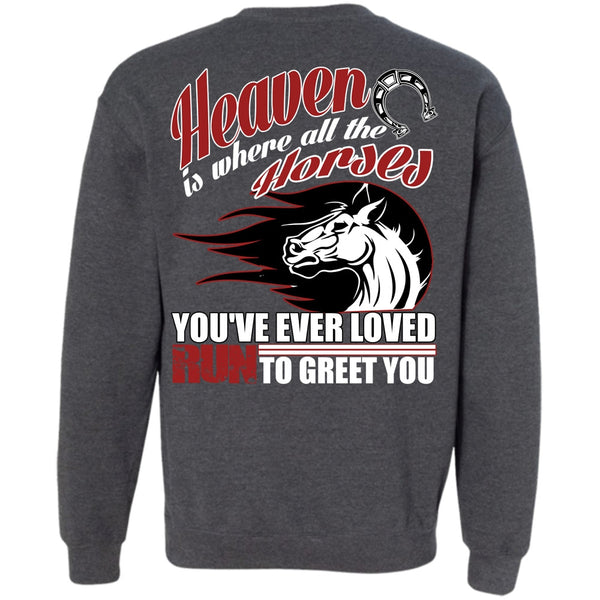 Run To Greet You T Shirt, I Love Equestrian Sweatshirt