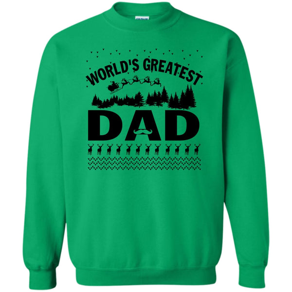 Merry Christmas Gift T Shirt, World's Greatest Dad Sweatshirt
