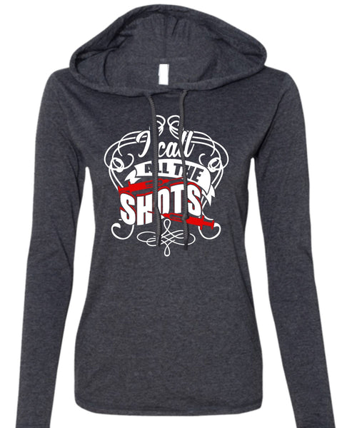 I Call All The Shots T Shirt, Being A Nurse T Shirt (Anvil Ladies Ringspun Hooded)