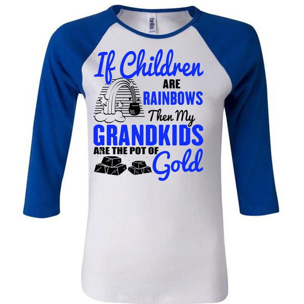 My Grandkids Are The Pot Of Gold T Shirt, Being A Baby T Shirt, Awesome T-Shirts