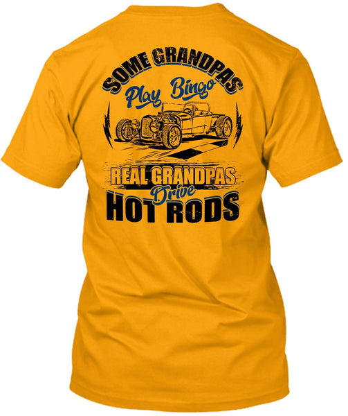 Real Grandpas Drive Hot Rod T Shirt, I Love Trucker T Shirt