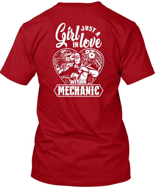 Just A Girl In Love With A Mechanic T Shirt, Being A Mechanic T Shirt