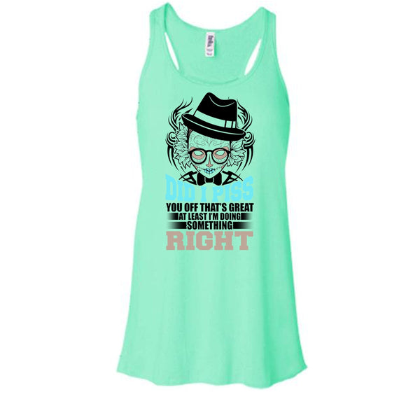 Did I Piss T Shirt, You Off That's Great T Shirt, Awesome t-shirts