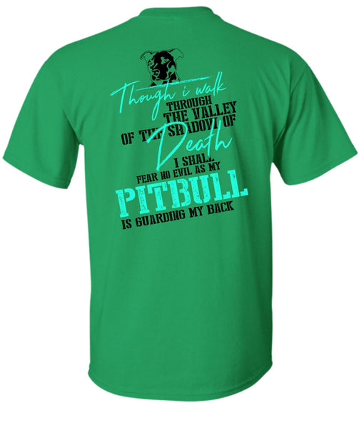 My Pit Bull Is Guarding My Back T Shirt, I Love Dog T Shirt