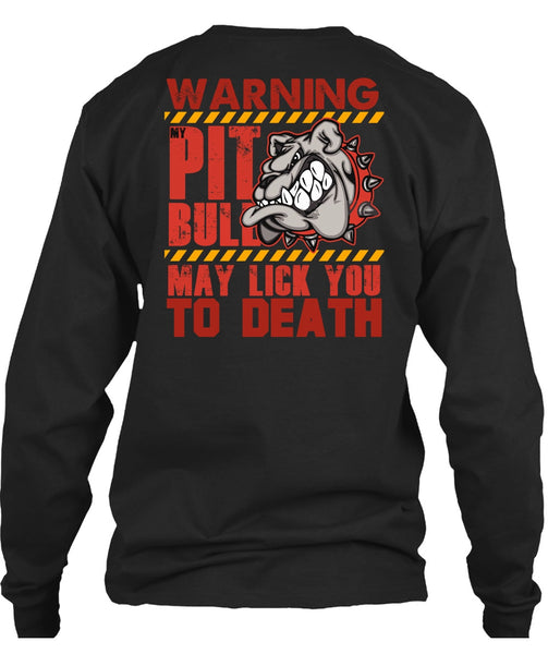 Warning My Pit Bull T Shirt, I Love Pit Bull T Shirt