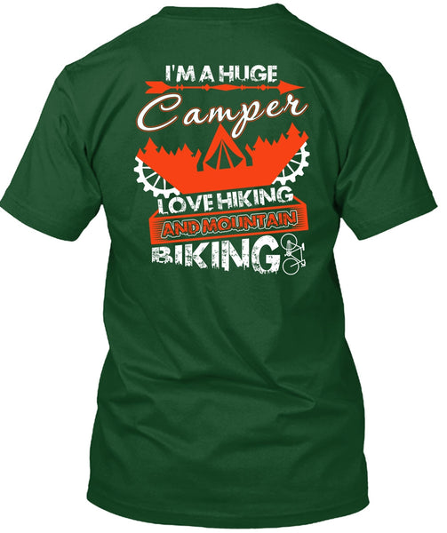 I'm A Huge Camper T Shirt, Mountain Biking T Shirt