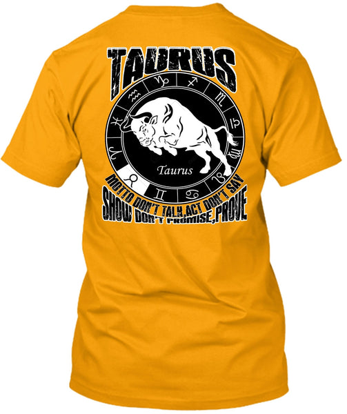 Taurus Motto Don't Talk T Shirt, I Love Taurus T Shirt