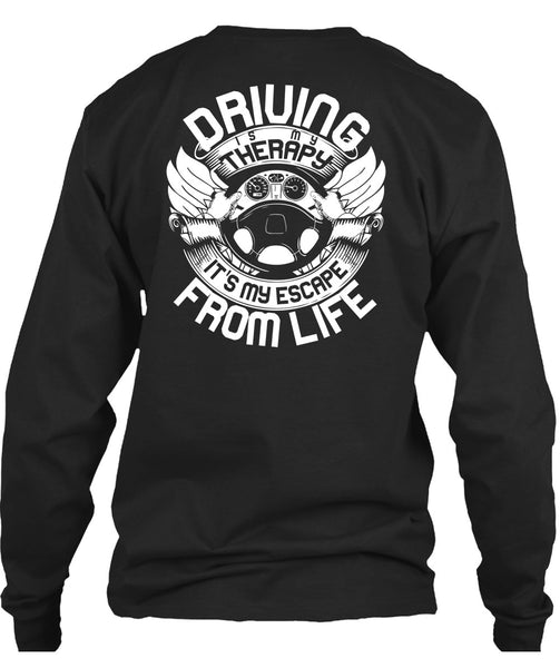 Driving Is My Therapy T Shirt, Being A Driver T Shirt