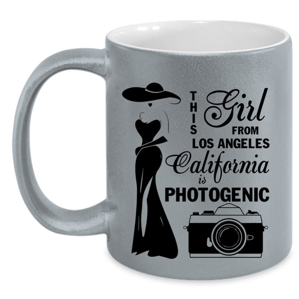California Is Photogenic Coffee Mug, This Girl From Los Angeles Accent Mug