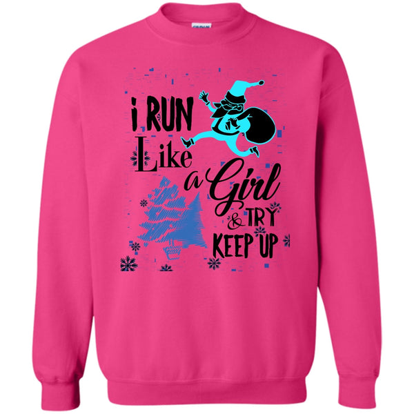 Coolest Runner Merry Christmas T Shirt, I Run Like A Girl Sweatshirt
